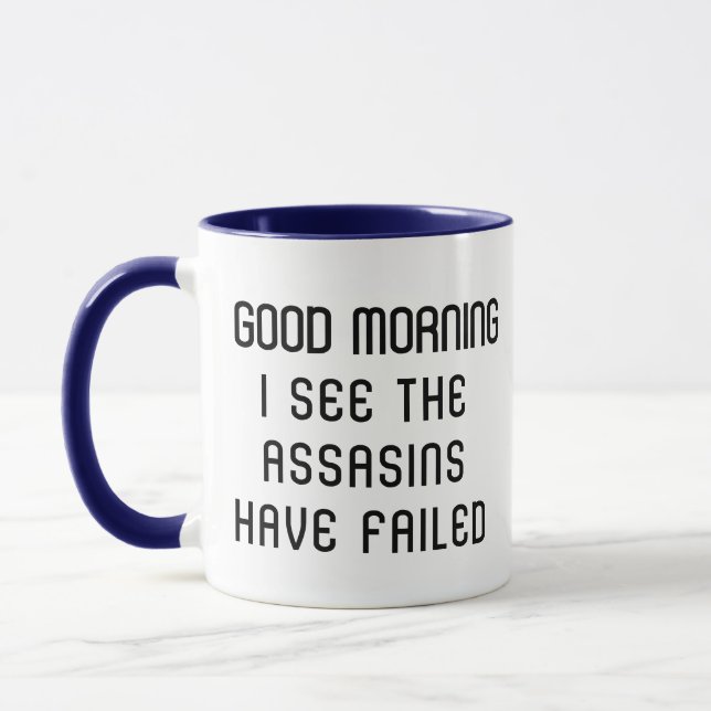 Caneca Boas Manhãs Mug - Vejo Que Os Assassinos Falharam (Esquerda)