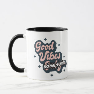 Caneca Boas Vibrações Às Vezes