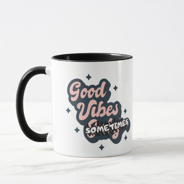 Caneca Boas Vibrações Às Vezes (Esquerda)