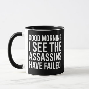 Caneca Bom Dia Vejo Que Os Assassinos Falharam Humor