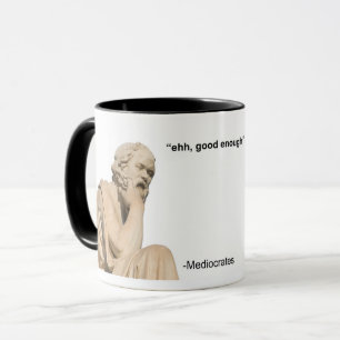 CANECA BOM SUFICIENTE MEDIOCRATAS