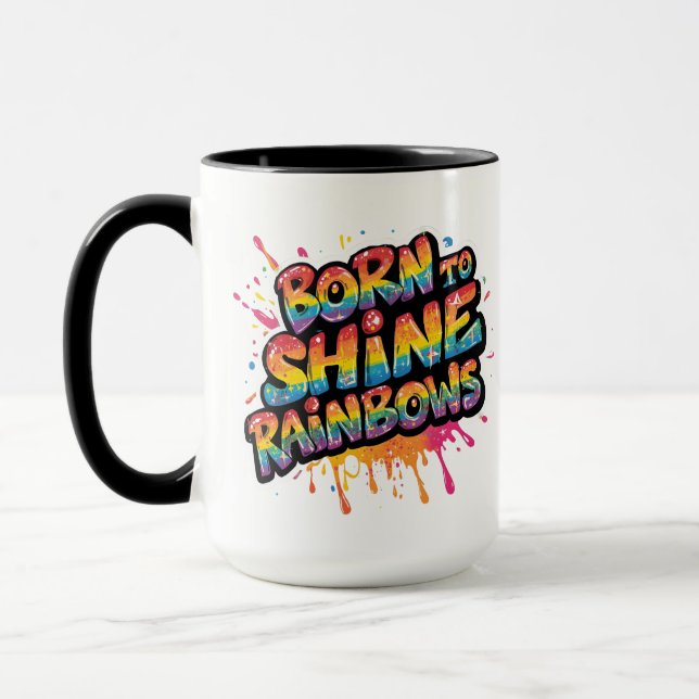 Caneca Born to Shine Rainbows - Inspirational Colorful (Esquerda)