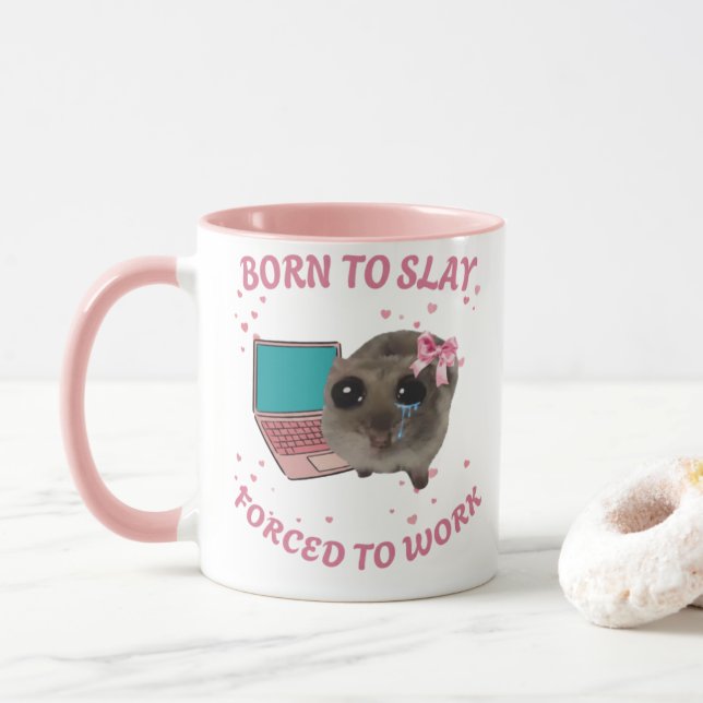 Caneca Born to Slay – Forçado a Trabalhar | Hamste (Com Donut)