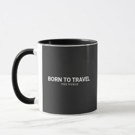 Caneca Born to travel the world
