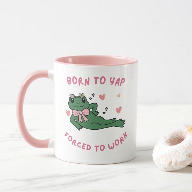 Caneca Born to Yap – Forçado a Trabalhar  (Com Donut)