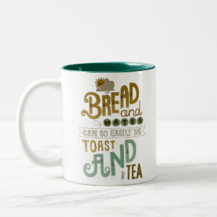 Caneca "Bread and water can so easily be toast and