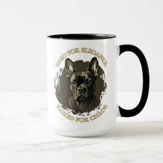 Caneca Bred for Elegance, Raised for Chaos French Bulldog