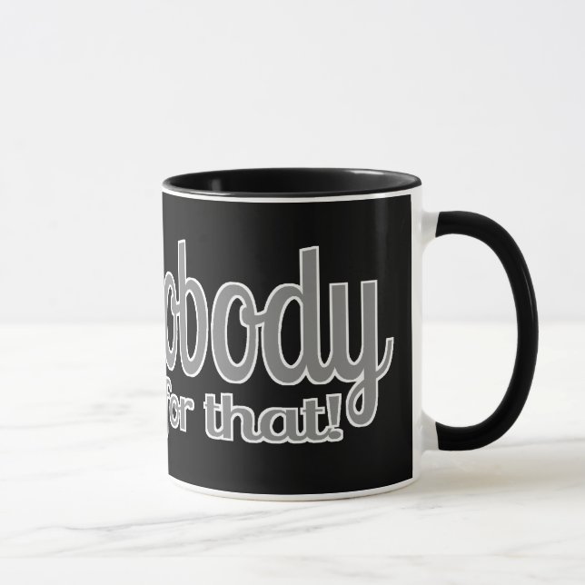 Caneca Brown doce não é ninguém hora obtida para aquele (Direita)