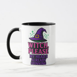 Caneca Bruxa, por favor, minha cabeça já está girando –
