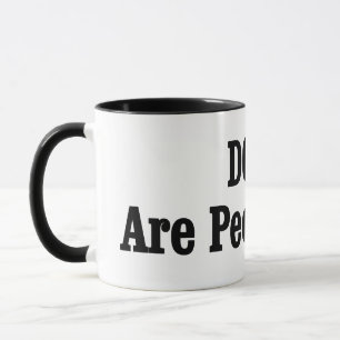 Caneca CÃES Também São Pessoas!