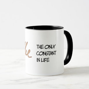 Caneca Café a única constante na vida