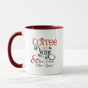 Caneca Café Até Vinho Más Escolhas Depois do Ano
