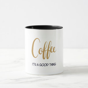 Caneca Café é é uma coisa boa, na moda