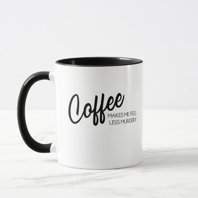 Caneca Café Me Faz Sentir Menos Mata De Café (Esquerda)