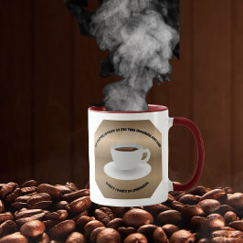 Caneca Café não faz milagres