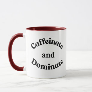 Caneca Cafeinato e Dominate