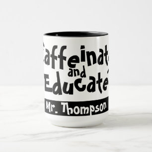 Caneca Cafeinato e Educar Engraçado Dizendo Nome de Profe