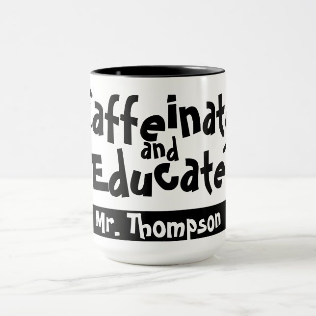 Caneca Cafeinato e Educar Engraçado Dizendo Nome de Profe (Centro)