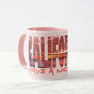Caneca Califórnia - Tenha um belo dia