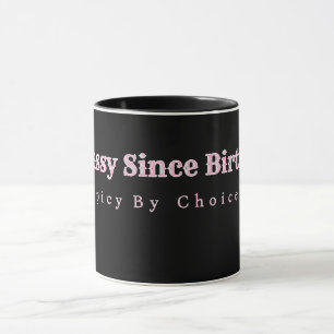 Caneca Camiseta Personalizada Sassy Desde o Nascimento