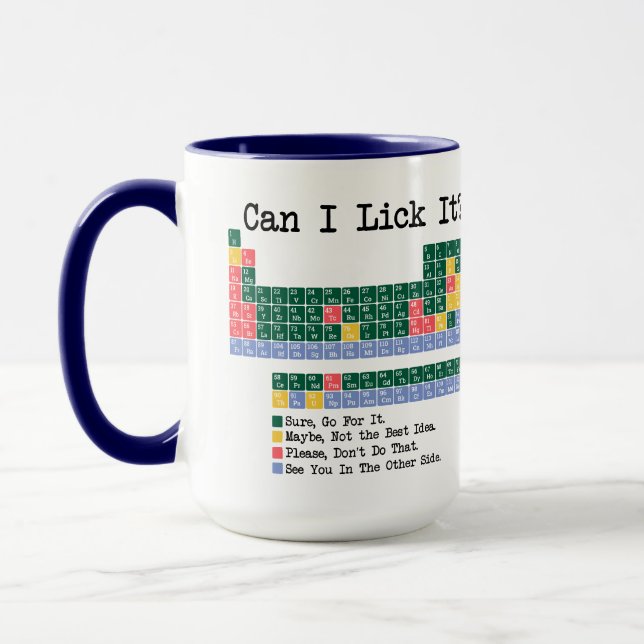 Caneca Can I Lick It Chemistry Periodic Table–Fun Science (Esquerda)