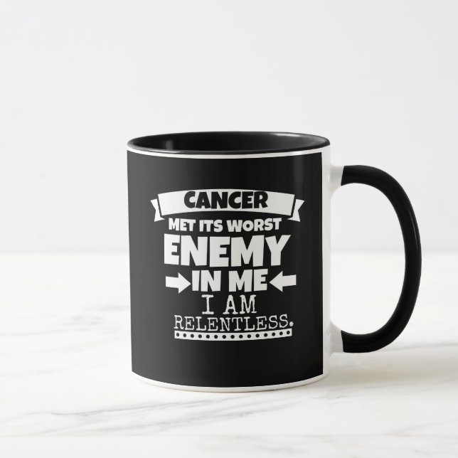 Caneca Cancer Conheceu seu pior inimigo (Direita)