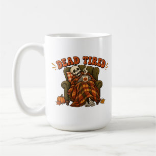 Caneca Cansado Morto – Caneca de Café de Esqueleto