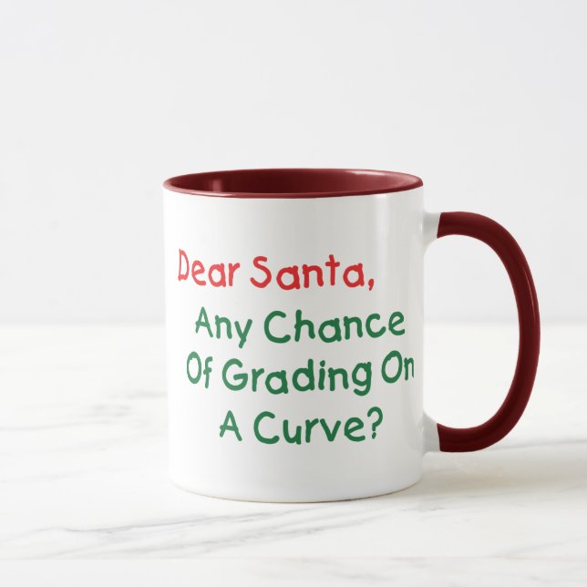 Caneca Caros Papais noeis De Grau Numa Curva? Letra Xmas  (Direita)
