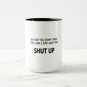 Caneca Caso Você Não Tenha Ouvido