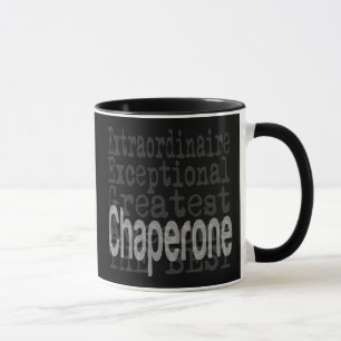 Caneca Chaperone Extraordinaire