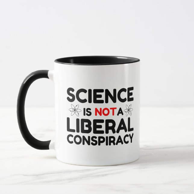 Caneca Ciência Não É Uma Conspiração Liberal (Esquerda)