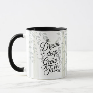 Caneca Citação Botânica Sonhe Profundo Cresça Alto