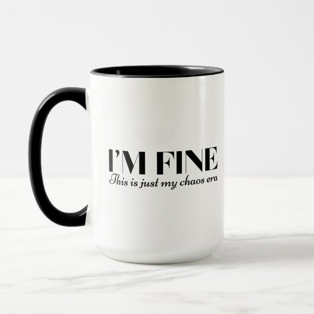 Caneca Citação da Era do Caos Engraçado – Estou Bem Texto (Esquerda)