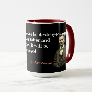 Caneca Citação de Abraham Lincoln sobre a destruição