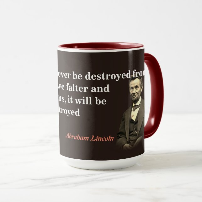 Caneca Citação de Abraham Lincoln sobre a destruição dos  (Frente Esquerda)