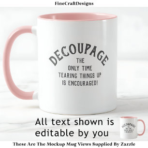 Caneca Citação Humorística de Decoupagem Personalizada PG