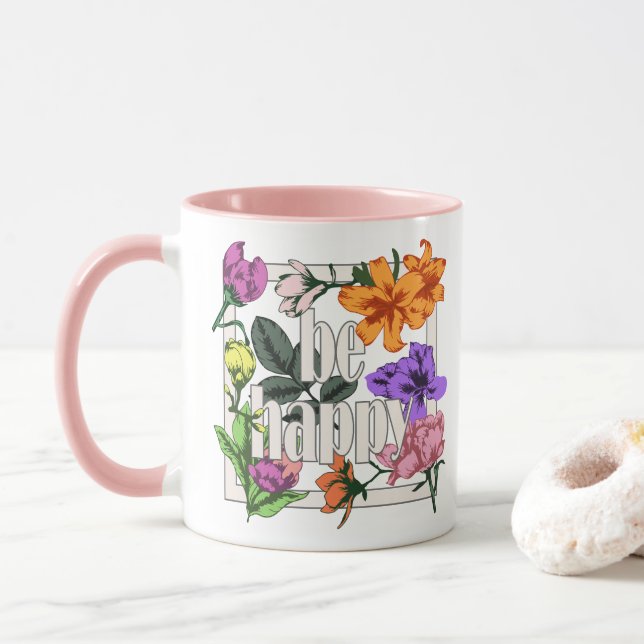 Caneca Citação positiva Ser Feliz e flores de jardim (Com Donut)
