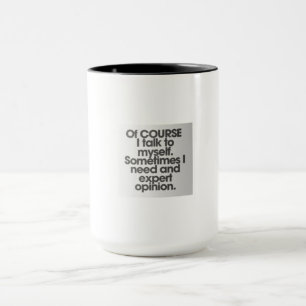 Caneca Claro que falo comigo mesmo - Engraçado e Humoroso