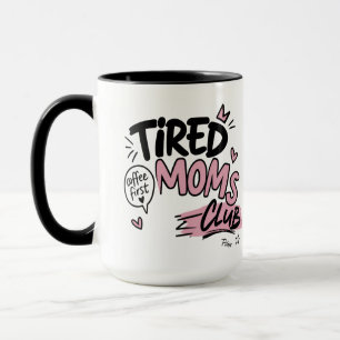 Caneca Clube de Mães Cansadas Tipografia Divertida para A