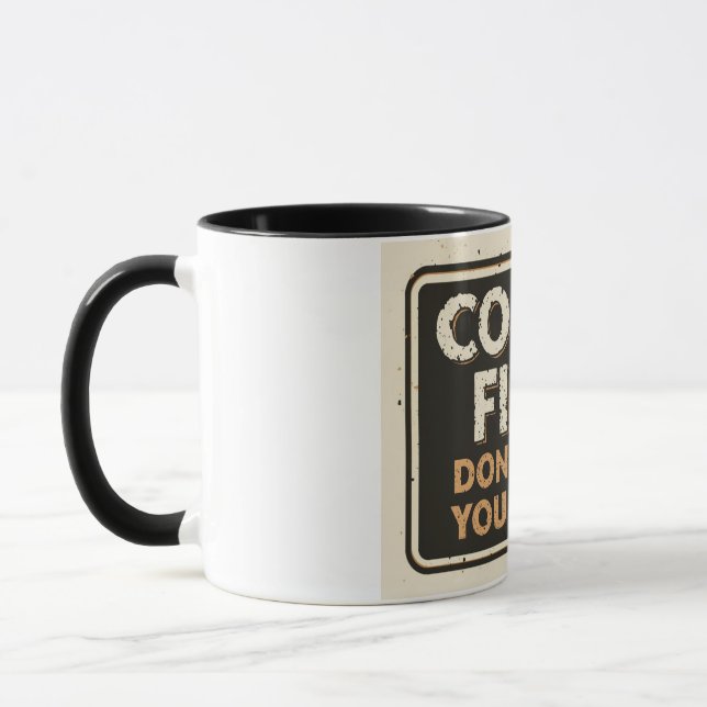 Caneca Coffee First Don’t Push Your Luck – Funny Sarcasti (Esquerda)