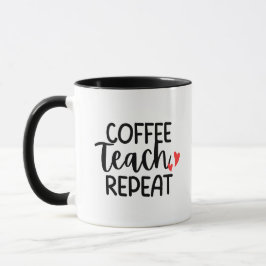 Caneca 'Coffee Teach Repeat' Relatable Fun Teacher Gift 