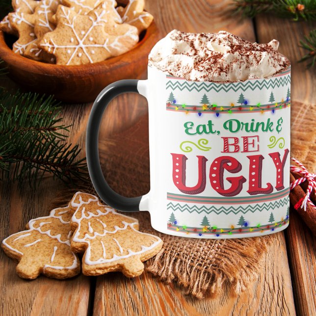 Caneca Coma, Beba e Seja Feio Suéter de Natal (Coffee, cocoa, or whatever gets you through ugly sweater season.)