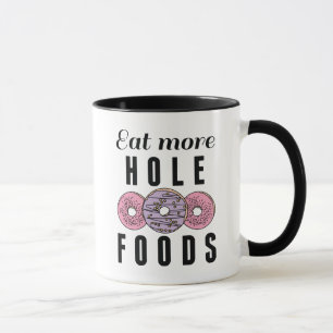 Caneca Coma Mais Comidas Buracos