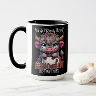 Caneca Como eu Tomo o Meu Café? Seriamente Muito Seriamen