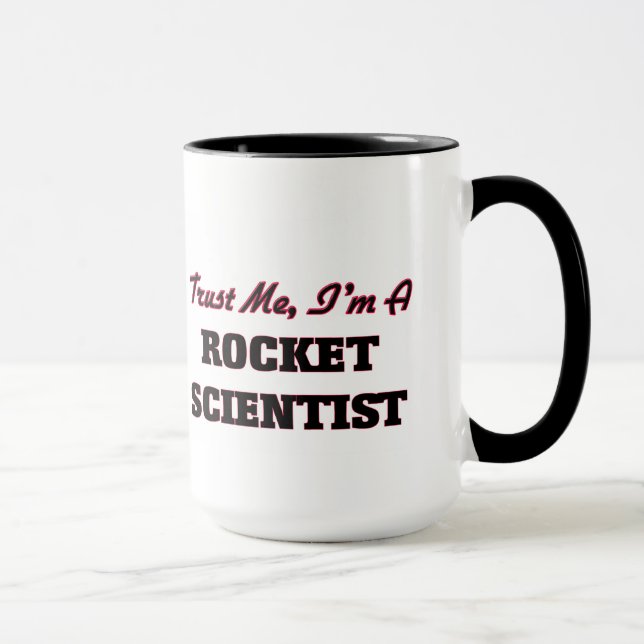Caneca Confie que eu mim é um cientista de Rocket (Direita)