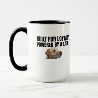Caneca Construído para Lealdade, Alimentado por um Lab –