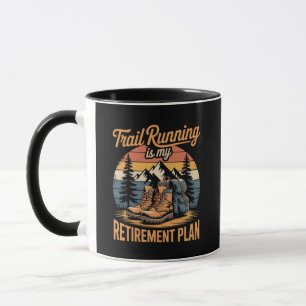 Caneca Corrida de Trilha é Meu Plano de Aposentadoria