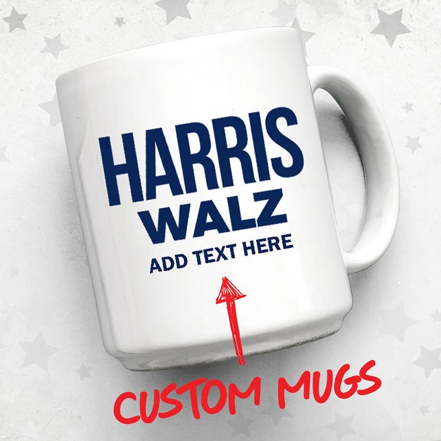 Caneca Crie seu próprio Harris Walz 2024 (Custom Harris Walz Mug and more Custom Harris Walz Gifts)
