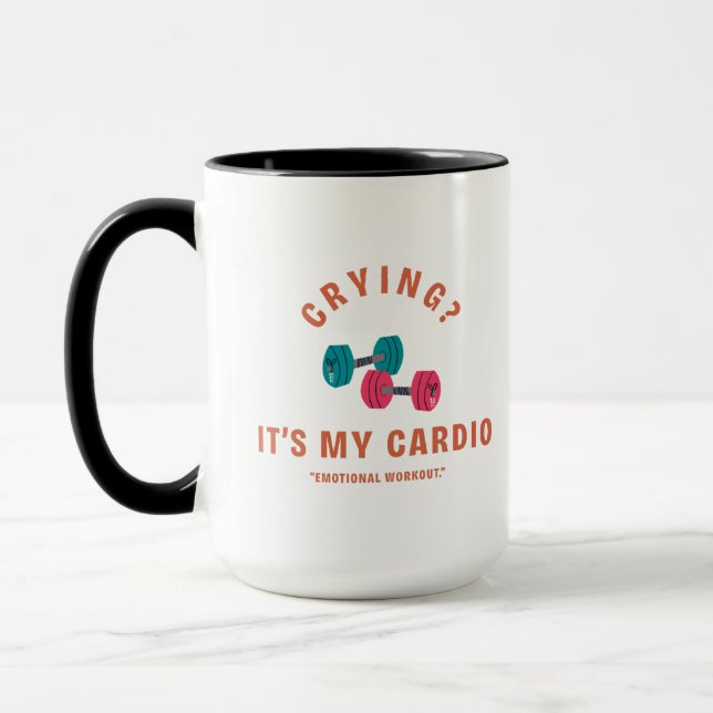 Caneca Crying? It's My Cardio - Emotional Workout (Esquerda)