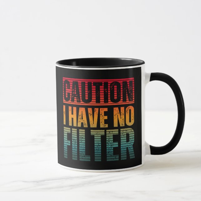 CANECA CUIDADO EU NÃO TENHO FILTRO  (Direita)